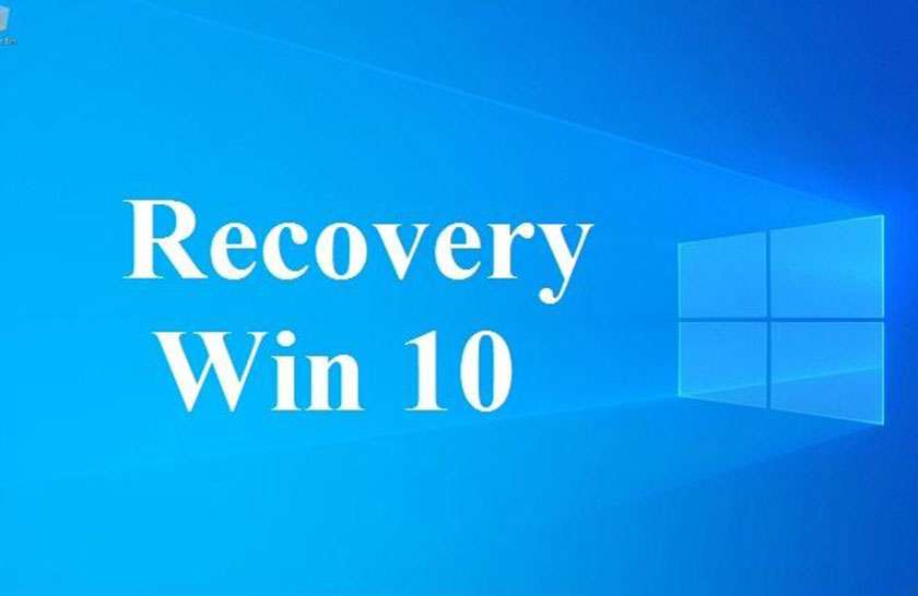 Recovery Windows 10 là gì?