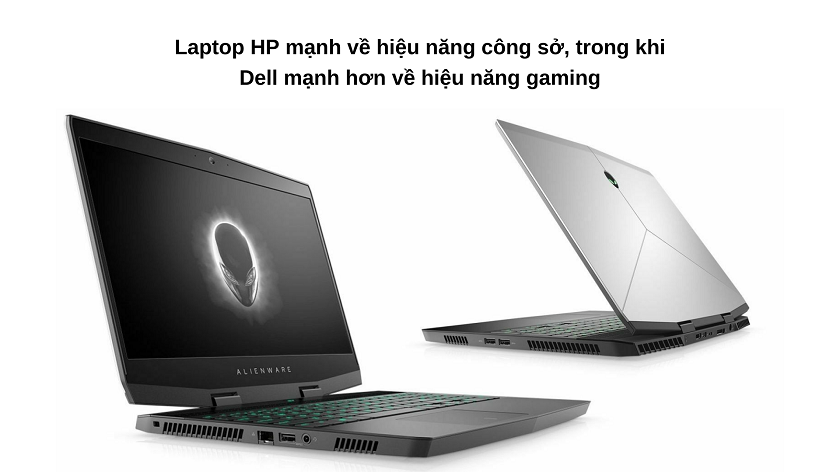 So sánh laptop Dell và HP - Hiệu nào tốt hơn?