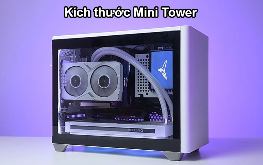 Kích thước case máy tính Mini Tower