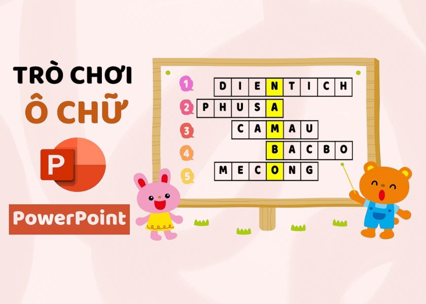 Cách làm trò chơi ô chữ trên PowerPoint chi tiết nhất