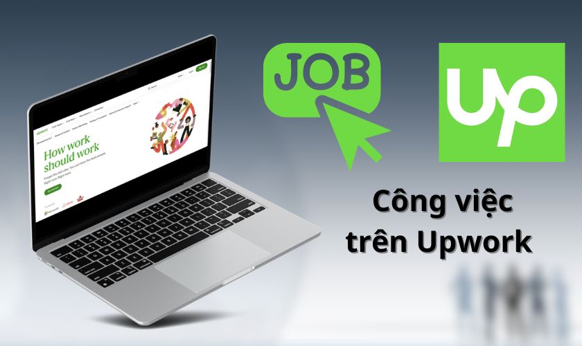 Upwork có những công việc gì? Top 10 công việc hot nhất năm nay