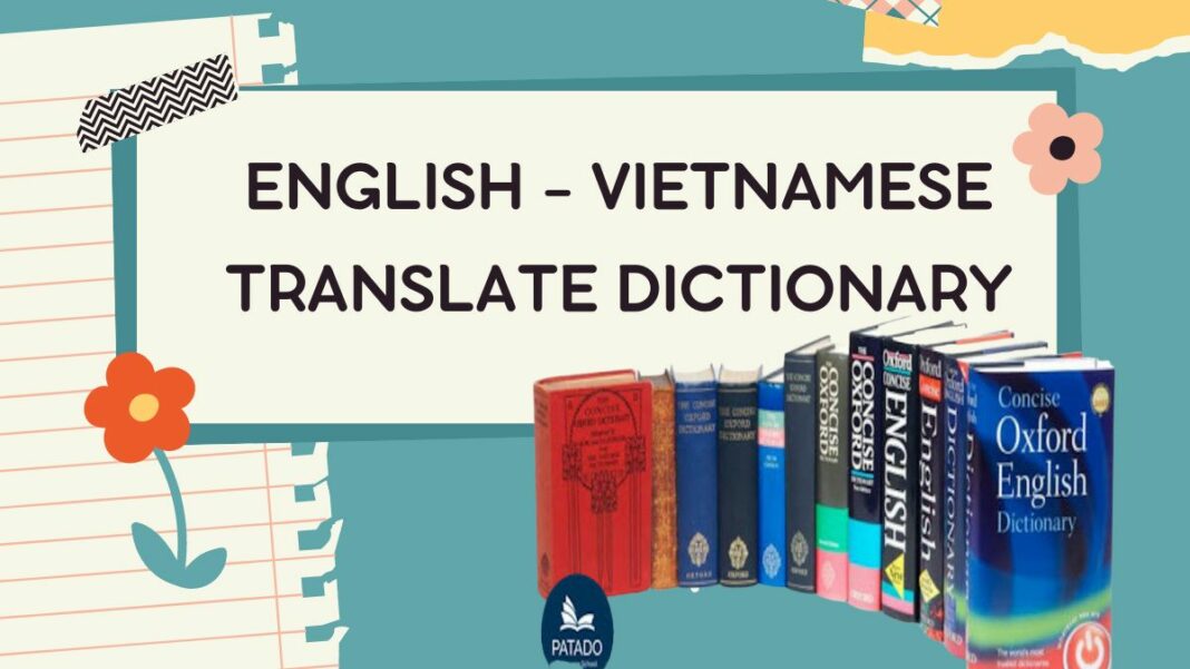 Danh sách từ điển Anh - Việt miễn phí tốt nhất