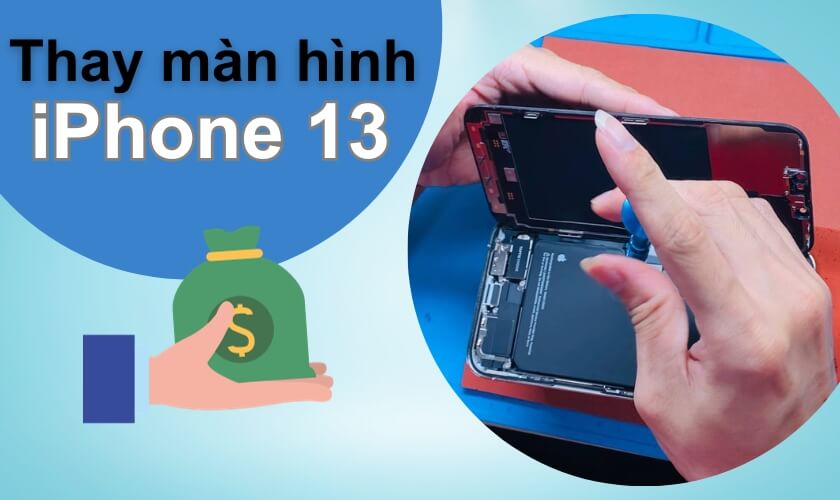 Giá thay màn hình iPhone 13 bao nhiêu? Nơi thay uy tín