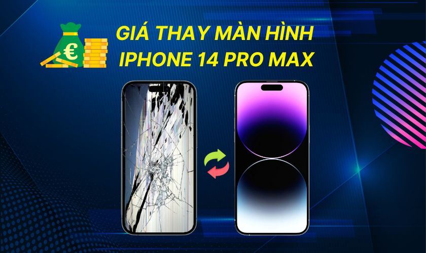 Giá thay màn hình iPhone 14 Pro Max có đắt không?