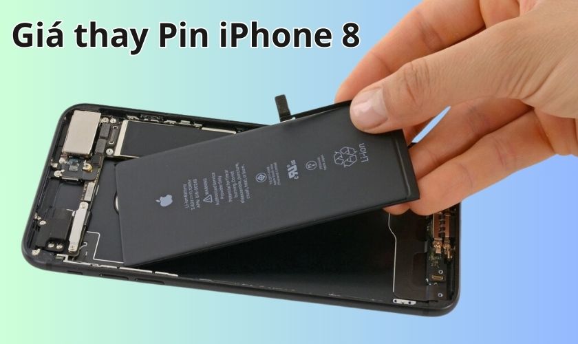 Tư vấn chi tiết giá thay pin iPhone 8 chính hãng